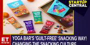 The Story Of Yoga Bar The Guilt-Free Snacking Way Inculcating Healthy Habits Startup Central