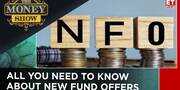 All You Need to Know About New Fund Offers Feroze Azeez The Money Show ET Now